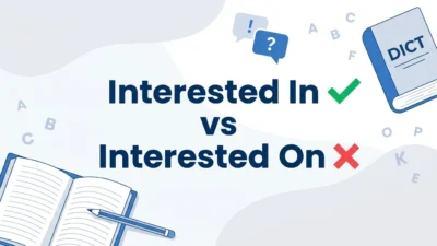 Interested In vs Interested On