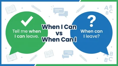 When I Can vs When Can I