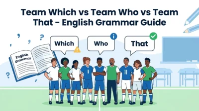 Team Which vs Team Who vs Team That