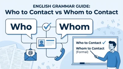 Who to Contact vs Whom to Contact