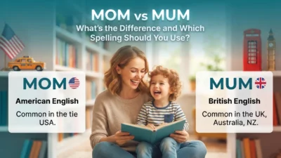 Mom vs Mum